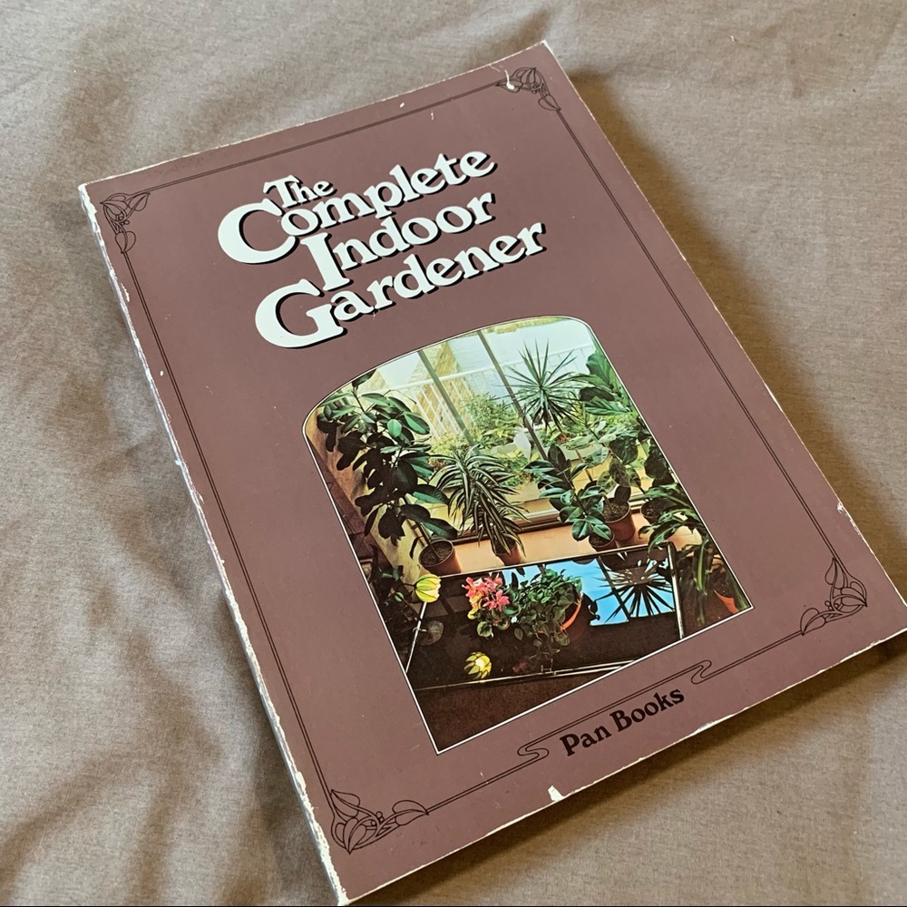 Vintage “The Complete Indoor Gardener” Book